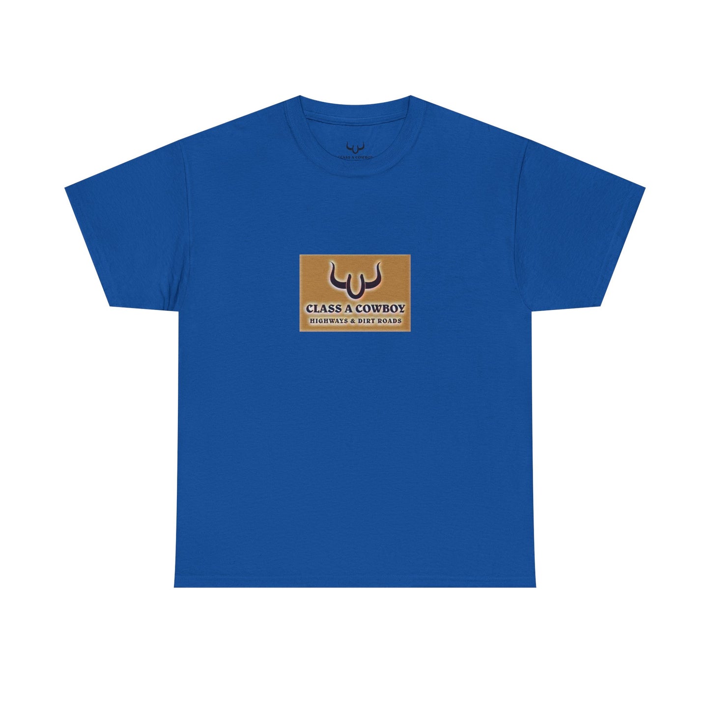 "Class a Cowboy" Western T‑Shirt- motivational words