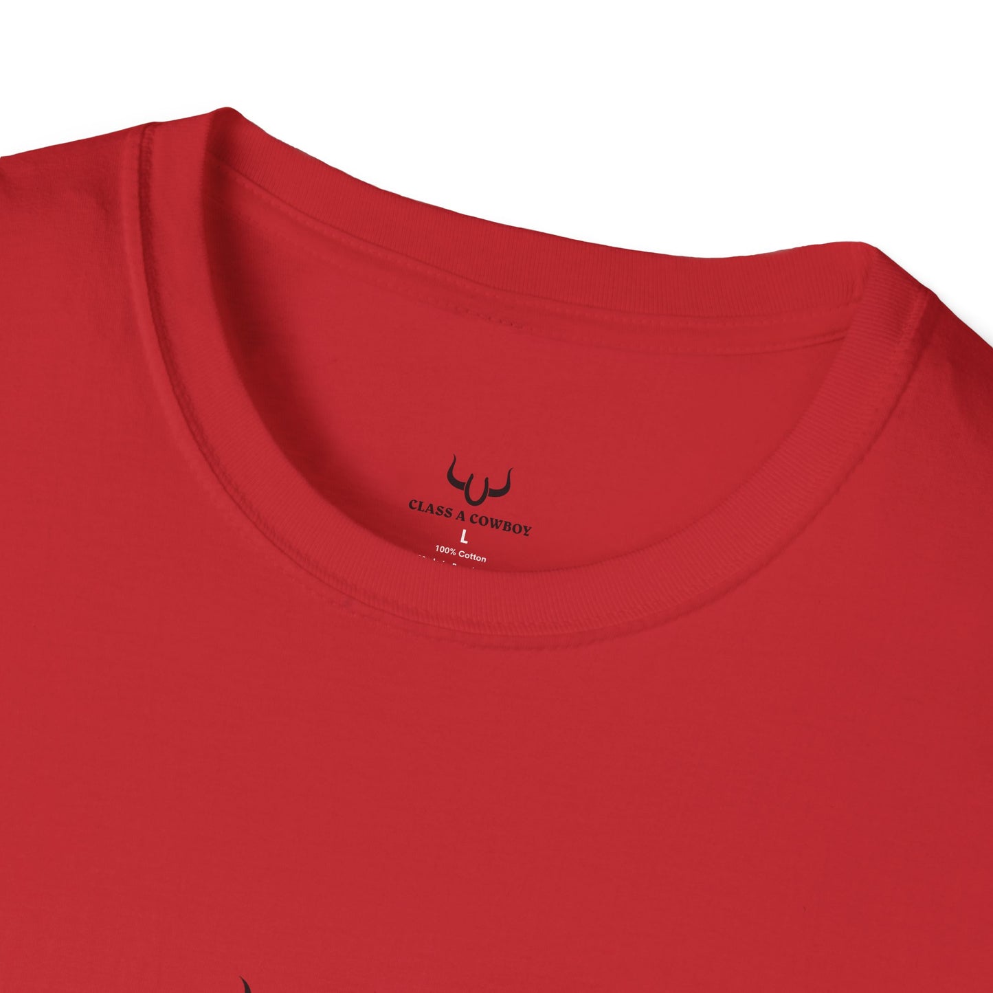 Class A Cowboy T-shirt motivational msg on back