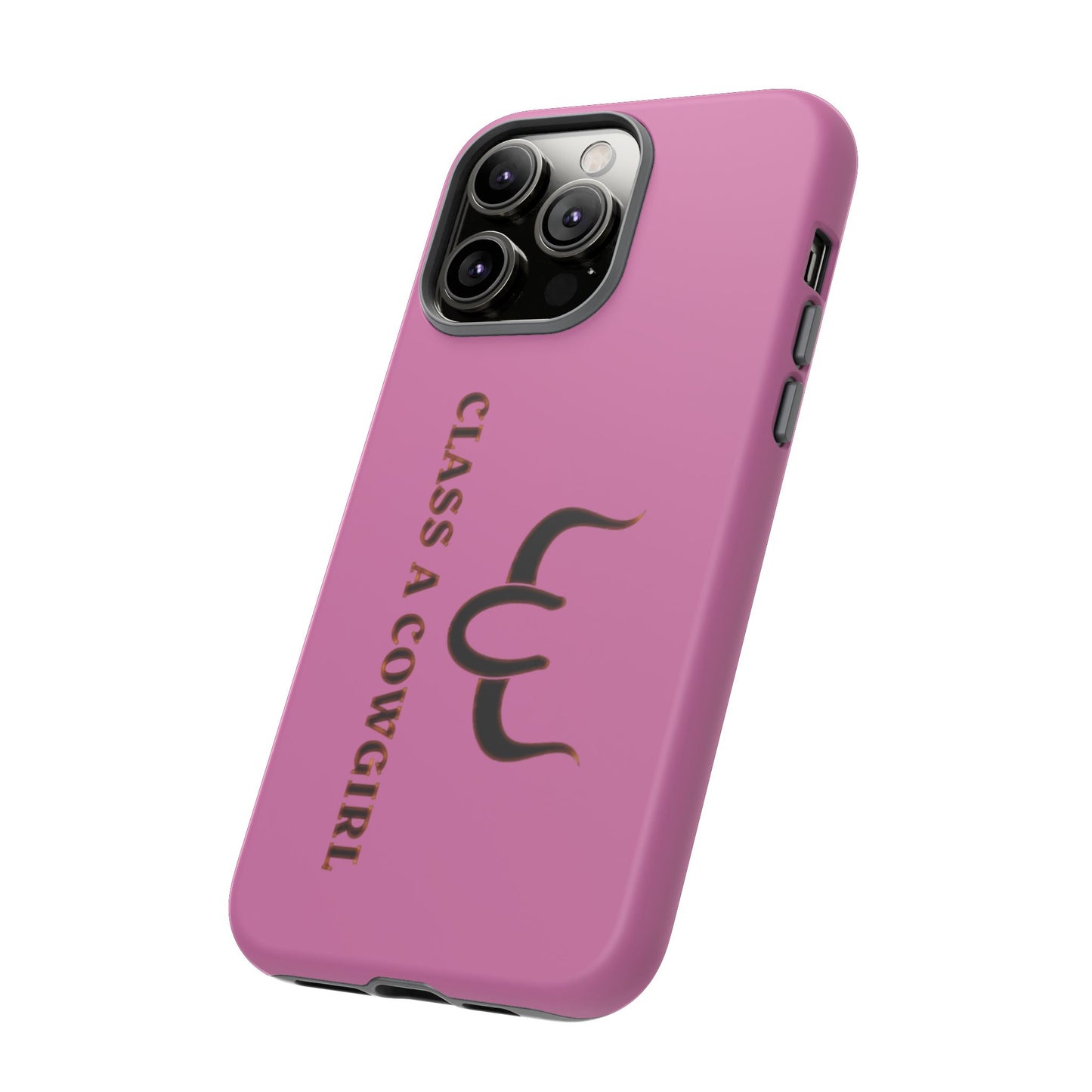 Class A Cowgirl Phone Case - Pink Tough Protective iPhone Cover