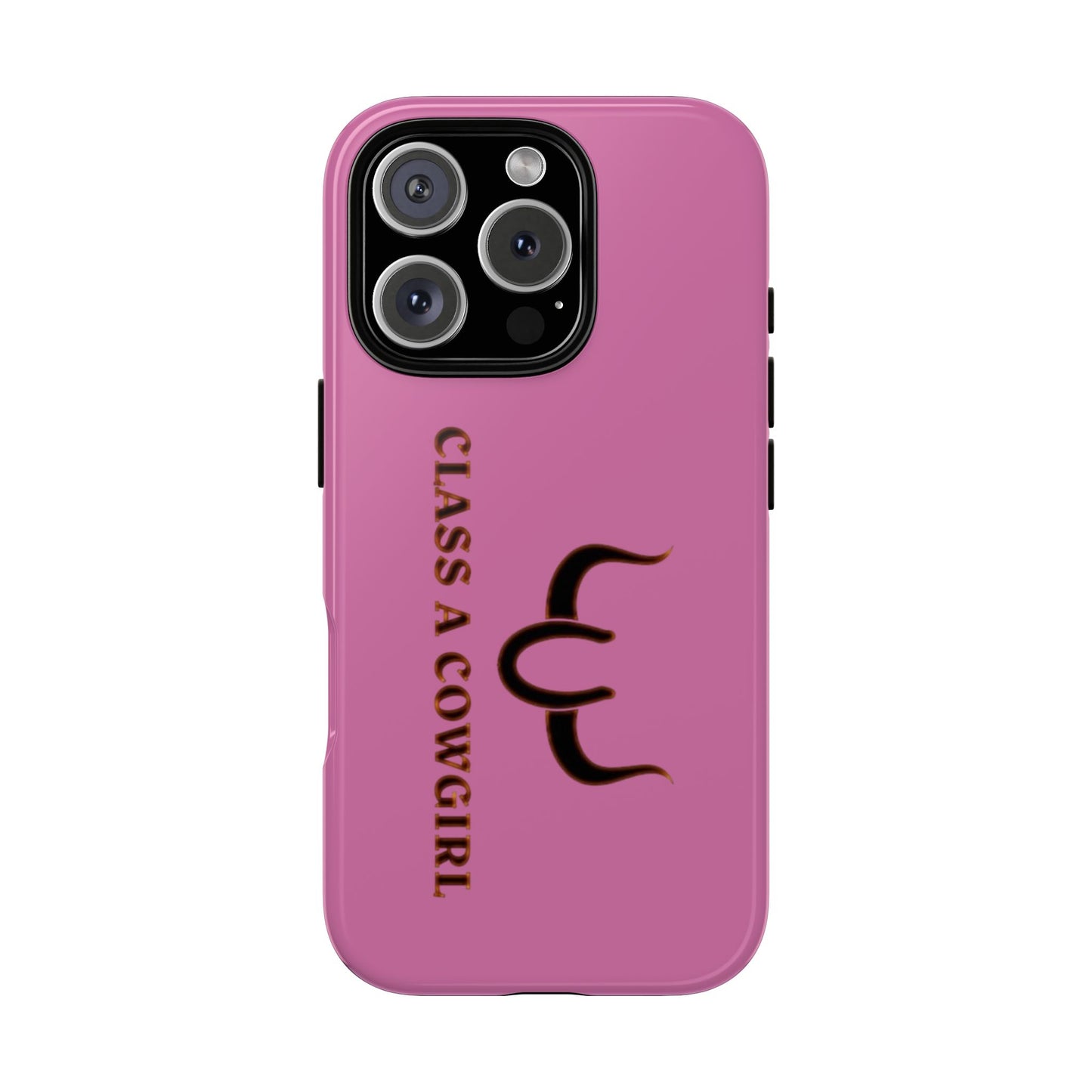 Class A Cowgirl Phone Case - Pink Tough Protective iPhone Cover