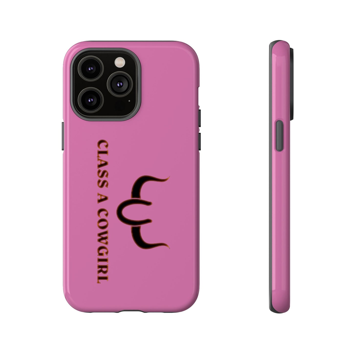 Class A Cowgirl Phone Case - Pink Tough Protective iPhone Cover