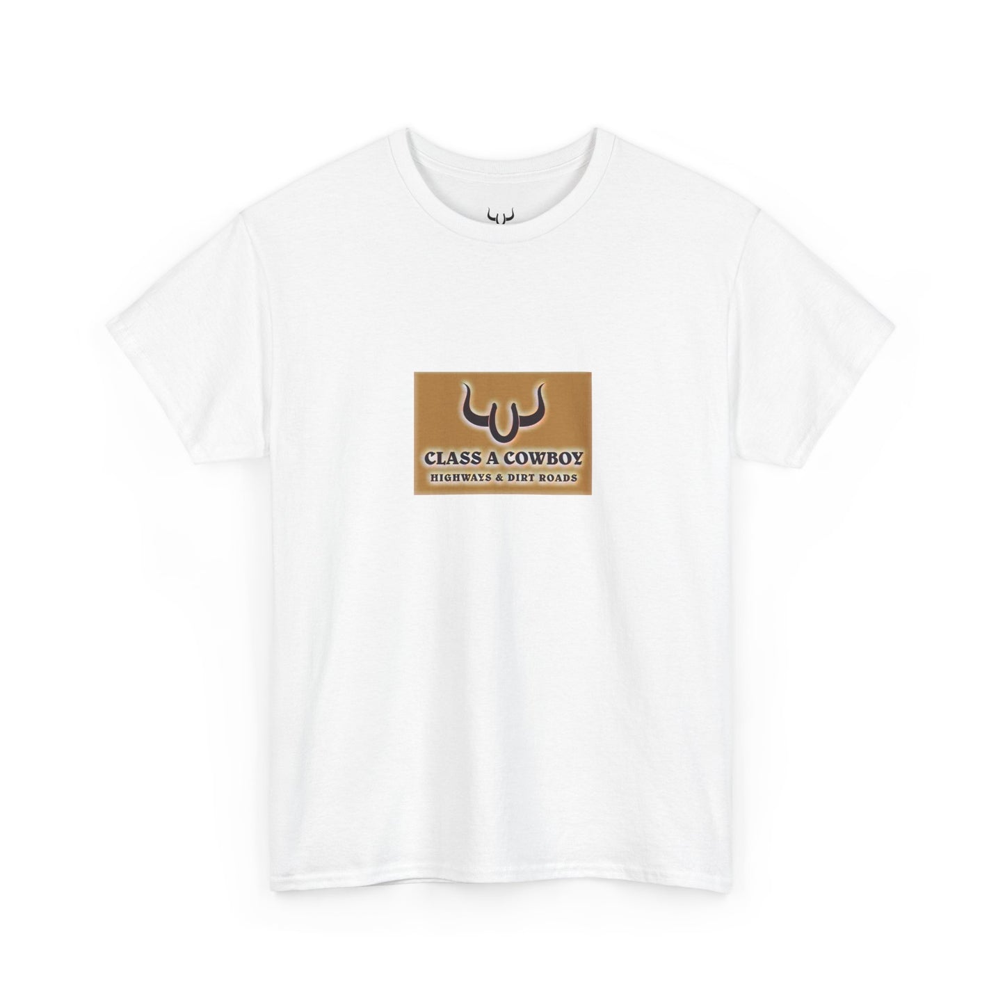 "Class a Cowboy" Western T‑Shirt- motivational words