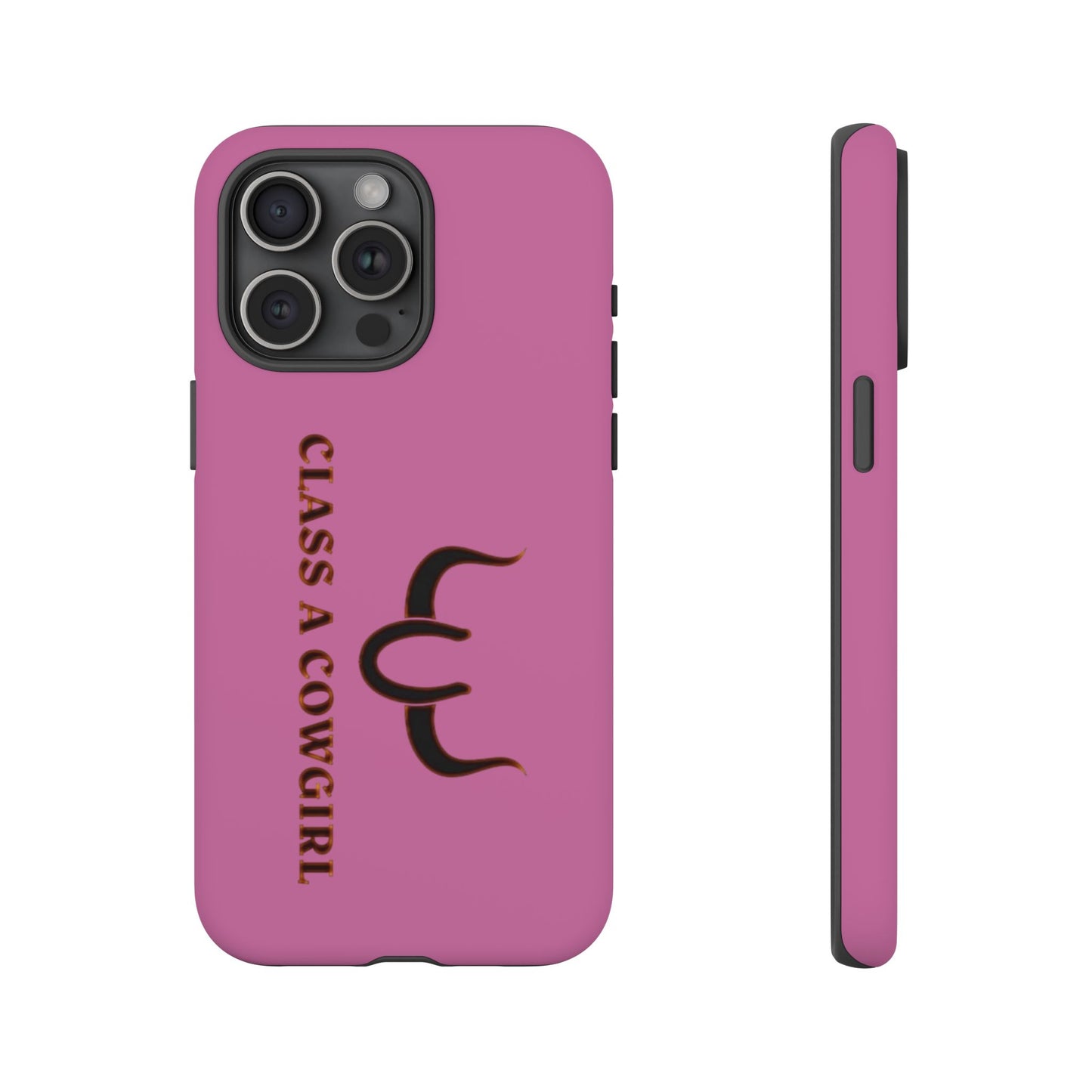 Class A Cowgirl Phone Case - Pink Tough Protective iPhone Cover