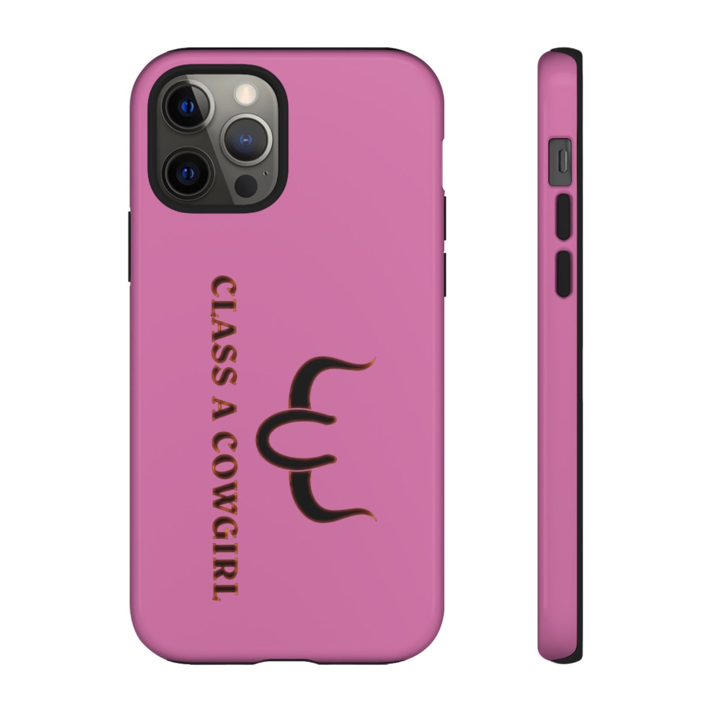 Class A Cowgirl Phone Case - Pink Tough Protective iPhone Cover