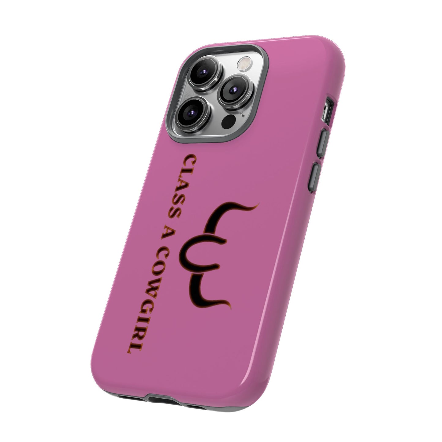 Class A Cowgirl Phone Case - Pink Tough Protective iPhone Cover