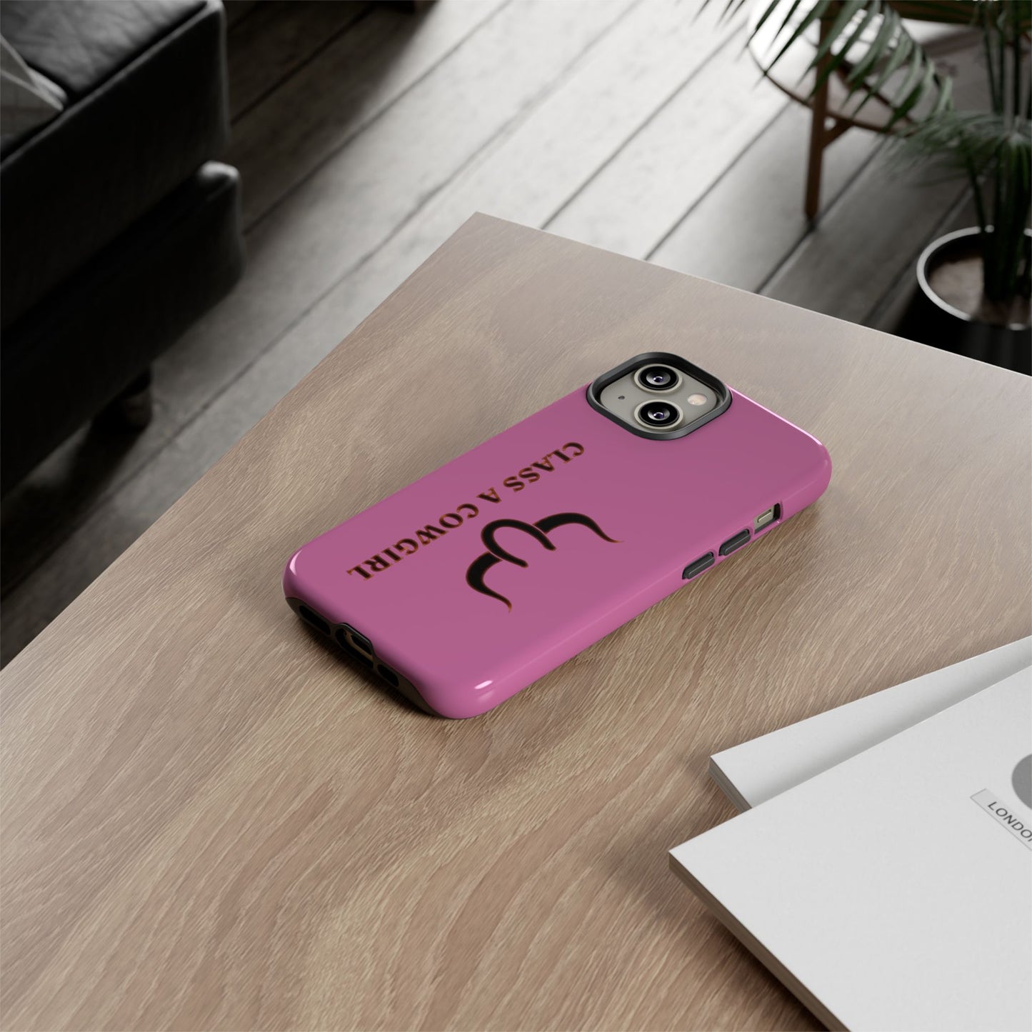 Class A Cowgirl Phone Case - Pink Tough Protective iPhone Cover