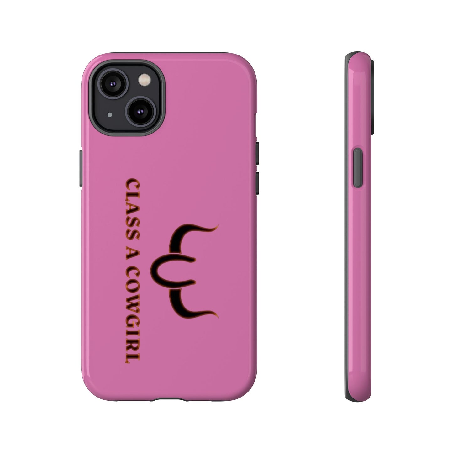 Class A Cowgirl Phone Case - Pink Tough Protective iPhone Cover