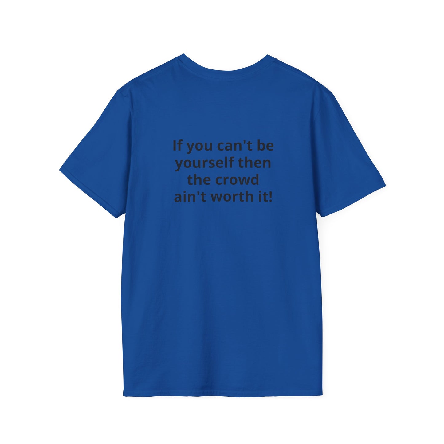Class A Cowboy T-shirt motivational msg on back
