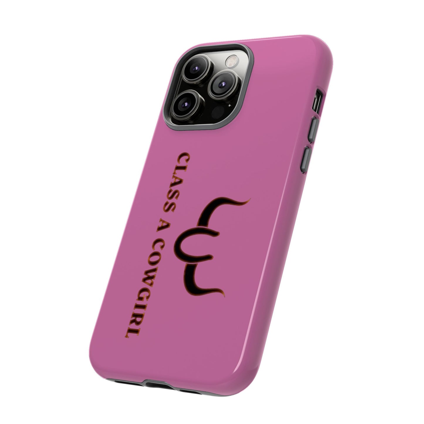 Class A Cowgirl Phone Case - Pink Tough Protective iPhone Cover