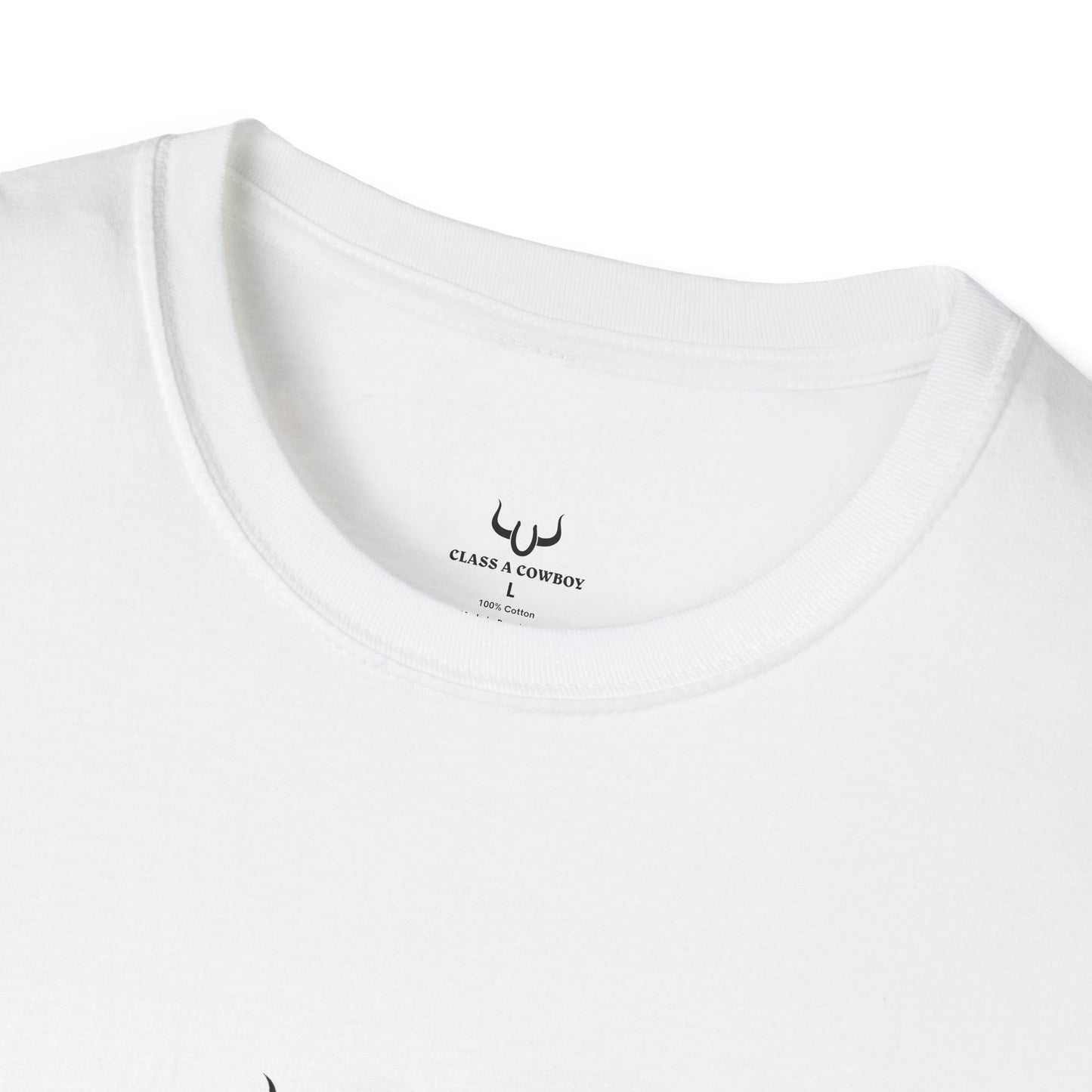 Class A Cowboy T-shirt motivational msg on back